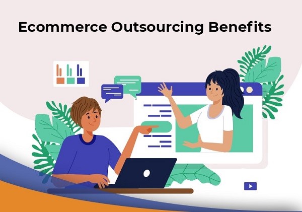 Benefits of e-commerce software outsourcing